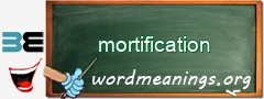WordMeaning blackboard for mortification